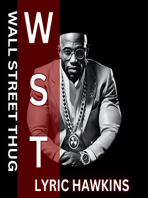 Title details for Wall Street Thug by LYRIC HAWKINS - Wait list